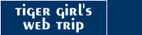 tiger girl's web trip